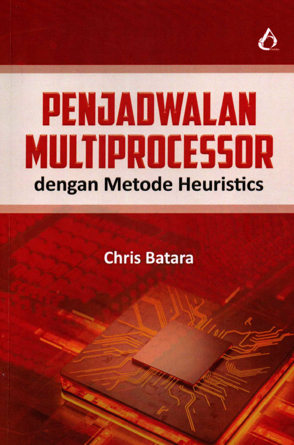 PENJADWALAN MULTIPROCESSOR DENGAN METODE HEURISTICS